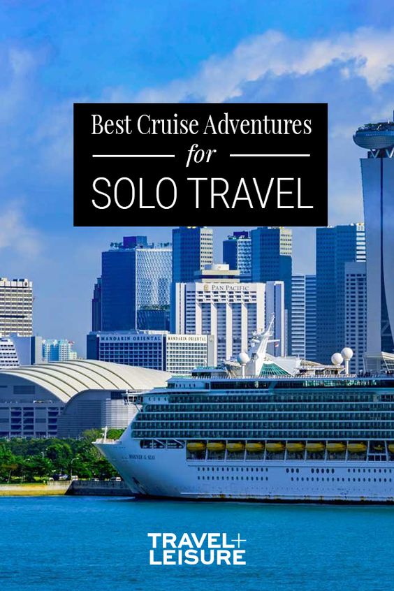 How to Choose the Best Cruise for Solo Travelers